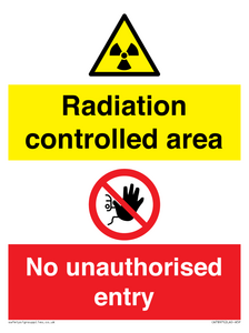 Radiation controlled areaNo unauthorised entry